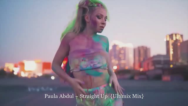 Paula Abdul ~ Straight Up  {Ultimix Mix}