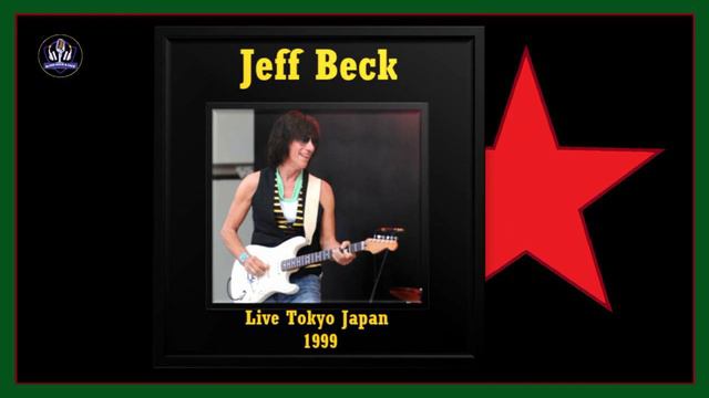 Jeff Beck  --  Live Tokyo Japan   1999