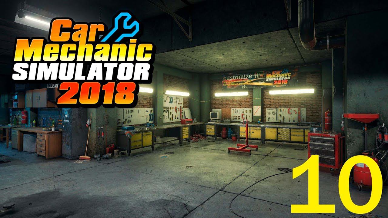 Car Mechanic simulator 2018.   #10
