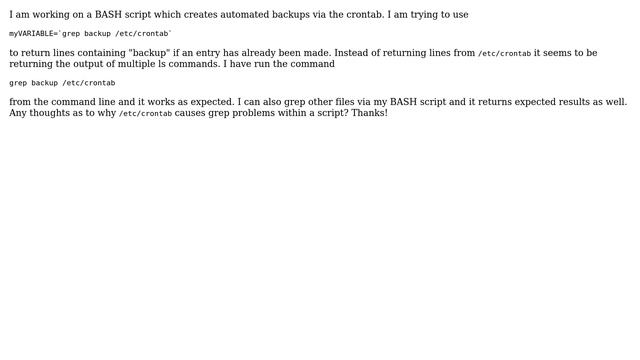 Unix & Linux: grep searchstring /etc/crontab strange behavior in BASH script