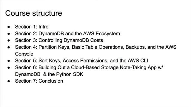 Course Overview (Lecture 3,  "Amazon DynamoDB: Build out NoSQL Databases in the AWS Cloud")