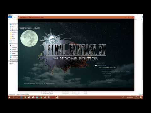 Запуск крякнутой FFXV на Phenom процессоре + ссылка на скачивание