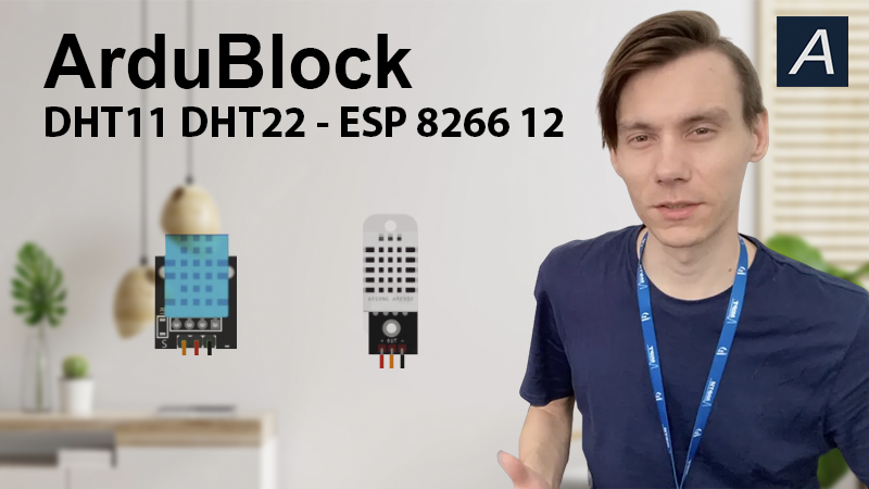 DHT11 и DHT22  - ESP 8266 12 / ArduBlock