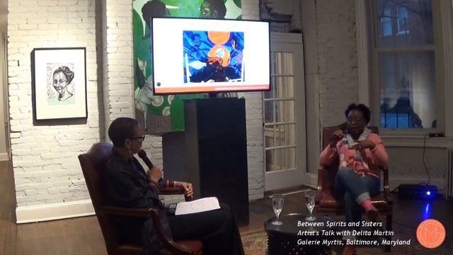 Artist's Talk With Delita Martin: Between Spirits And Sisters