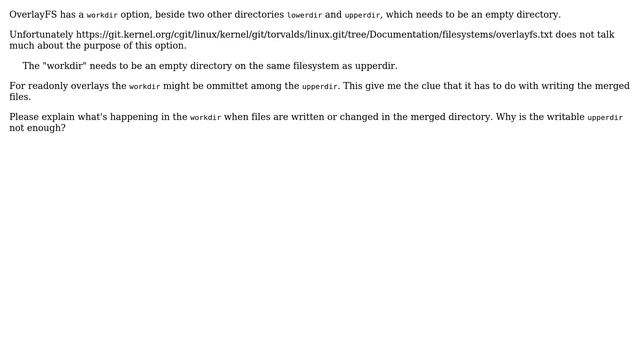 Unix & Linux: Linux Filesystem Overlay - what is workdir used for? (OverlayFS)