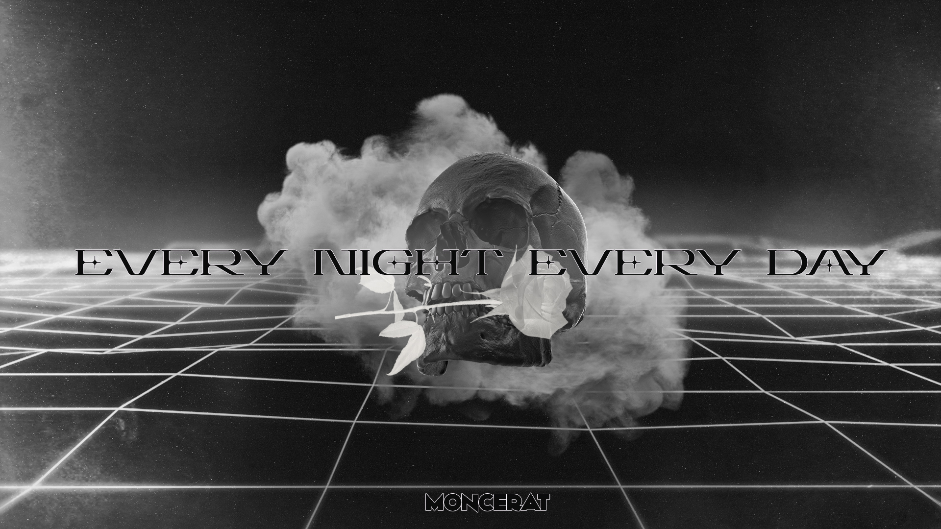 MONCERAT - Every night Every day