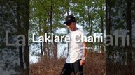 Laklare Chahi || Abdulla Mu || Manipur Latest Song ||