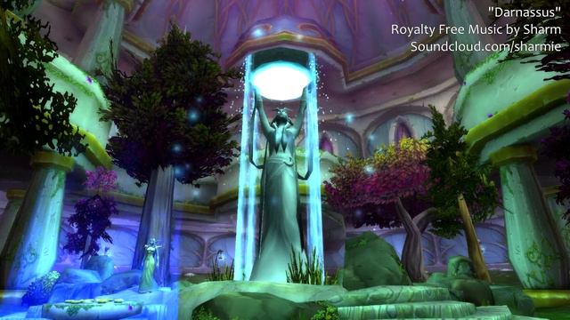 Sharm ~ Darnassus (Royalty Free World Of Warcraft Song)