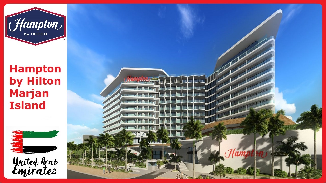 Hampton by Hilton Marjan island - обзор отеля, ОАЭ 2023