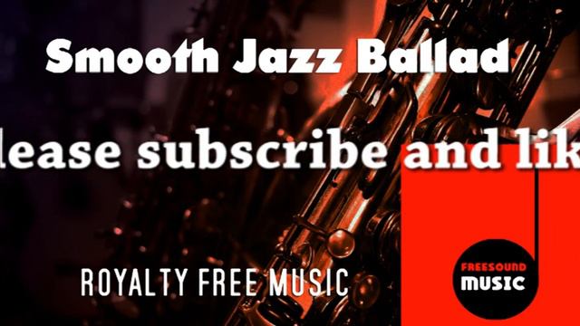 Royalty Free Smooth Jazz Ballad