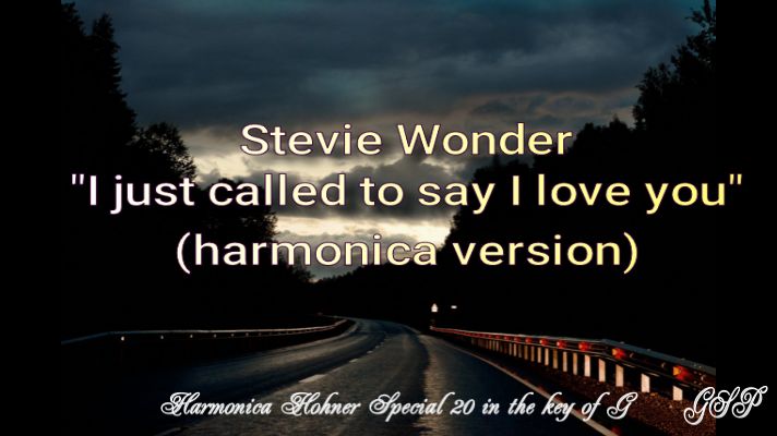 ГГ - Stevie Wonder "I just called to say I love you" (версия для губной гармоники).