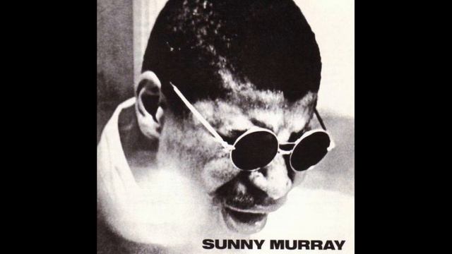 Sunny Murray - Sunny Murray (1966) FULL ALBUM