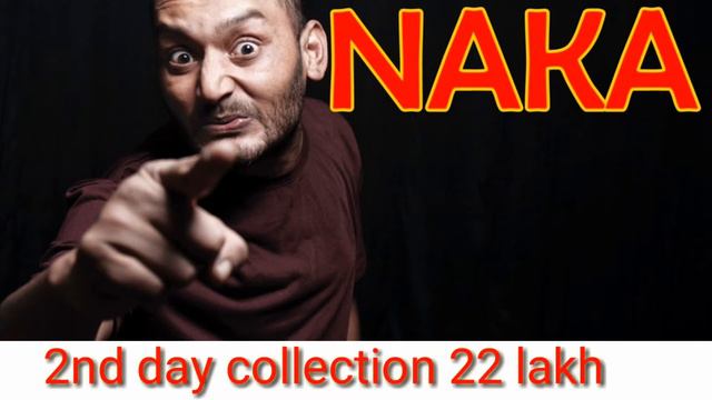 Naka OMG 3 day collection || Total weekned collection