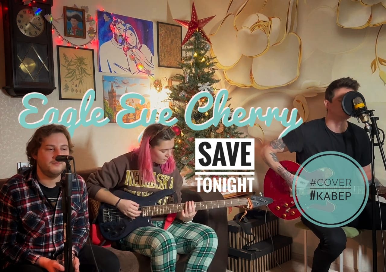 Save Tonight / Eagle Eye Cherry New Year Cover