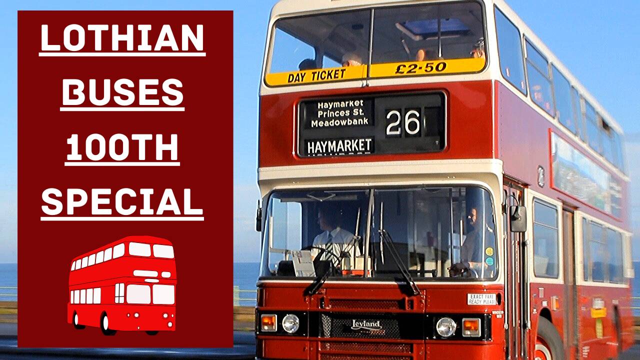 🚌 (Lothian Buses 100th Special Anniversary Event) - Vintage Buses Edinburgh [Live Event] 🚍