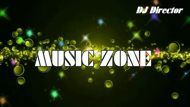 DJ Director - Music Zone (video)