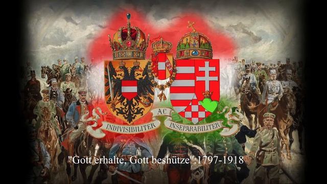 "Gott erhalte, Gott beshütze" Гимн Австро-Венгрии. (Инструментальная версия)