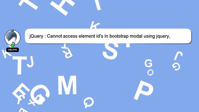 jQuery : Cannot access element id's in bootstrap modal using jquery, getting undefined error