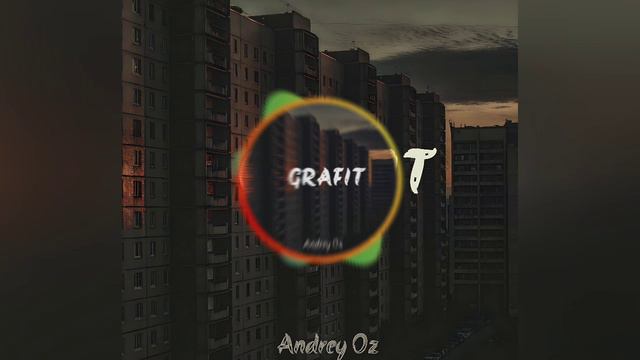 Andrey Oz - Grafit.mp4