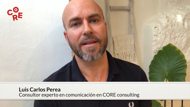 ¿Cómo comunicar en situación de crisis? Luis C. Perea de CORE, comparte las claves más importantes.