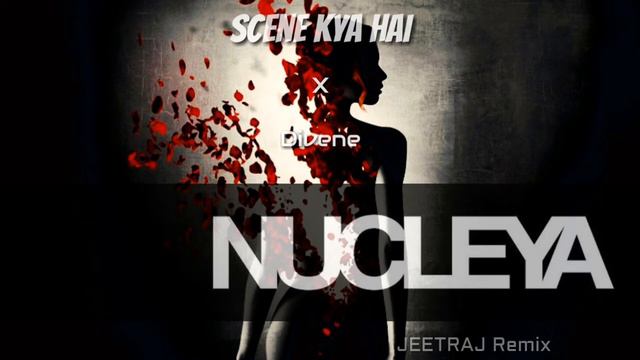 Nucleya X Divine -  "Scene Kya Hai" (JTRZ Remix)