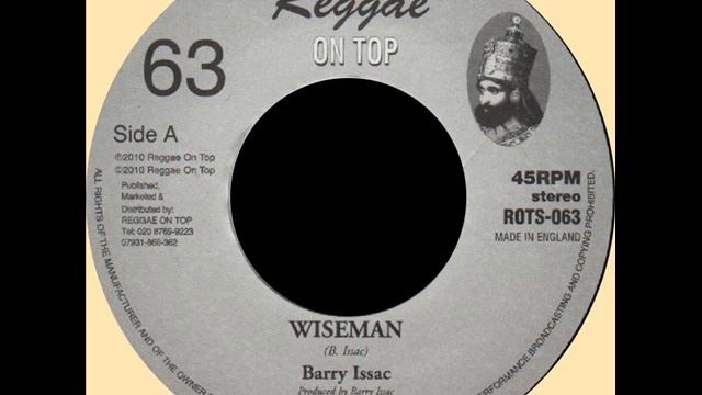 Barry Isaac - Wiseman (REGGAE ON TOP) 7.wmv