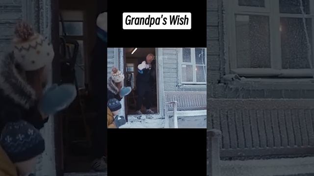 Grandpa's Wish #shorts.