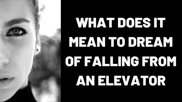 What Does It Mean to Dream of Falling from an Elevator?