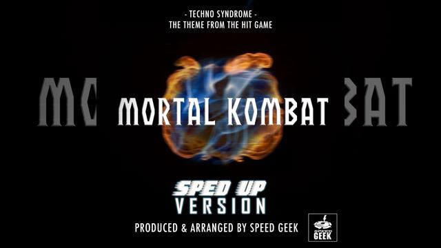 Techno Syndrome (From "Mortal Kombat") (Sped-Up Version)