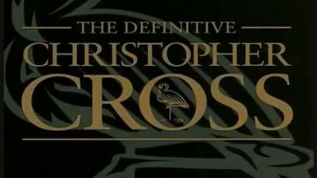 CHRISTOPHER CROSS   The Definitive Christopher Cross full cd