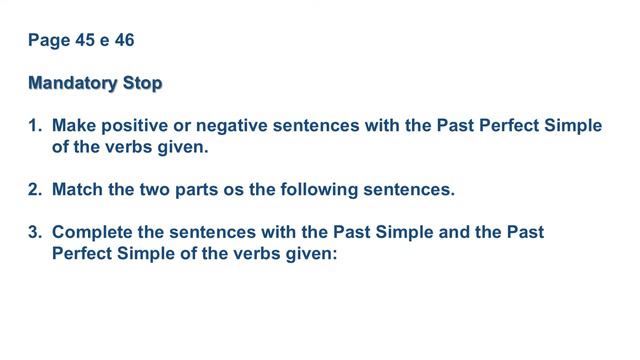 9° ANO ENG AULA 7 THE PAST PERFECT SIMPLE + CONTINUOUS 1° ETAPA