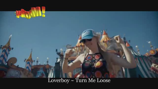 Loverboy ~ Turn Me Loose