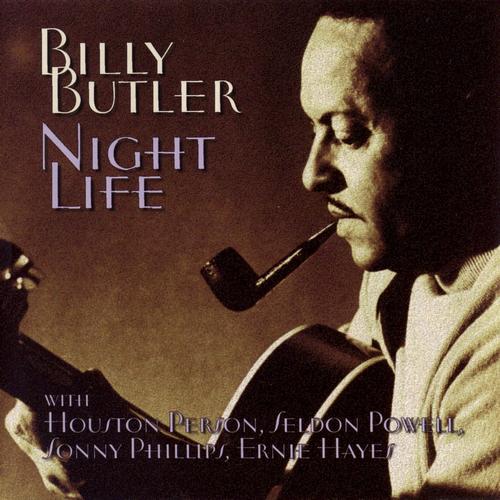 Billy Butler - Night Life
