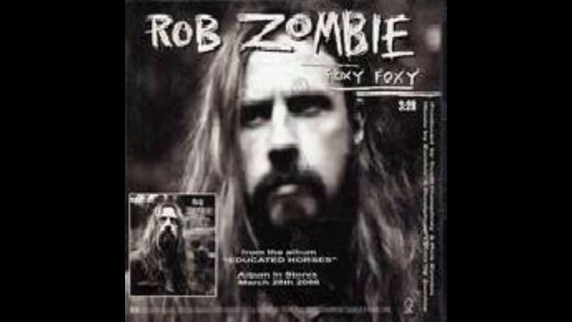 Rob Zombie - Foxy Foxy - Anti-Nightcore/Daycore