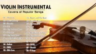 Violin Instrumental Music ♫ Violin Covers Of Popular Songs ♫ Best Instrumental Music