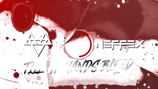 NEFFEX - Till My Hands Bleed 🤜 [Copyright Free] No.170