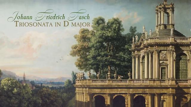 J.F. Fasch: Sonata in D major FaWV N:D1