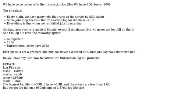 DevOps  SysAdmins: SQL 2008 - Transaction log is full 2 Solutions!!