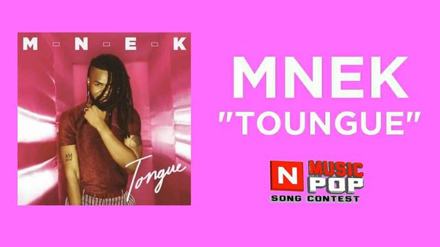 MNEK - Tongue (N MUSICPOP Song Contest 2018) Official Audio