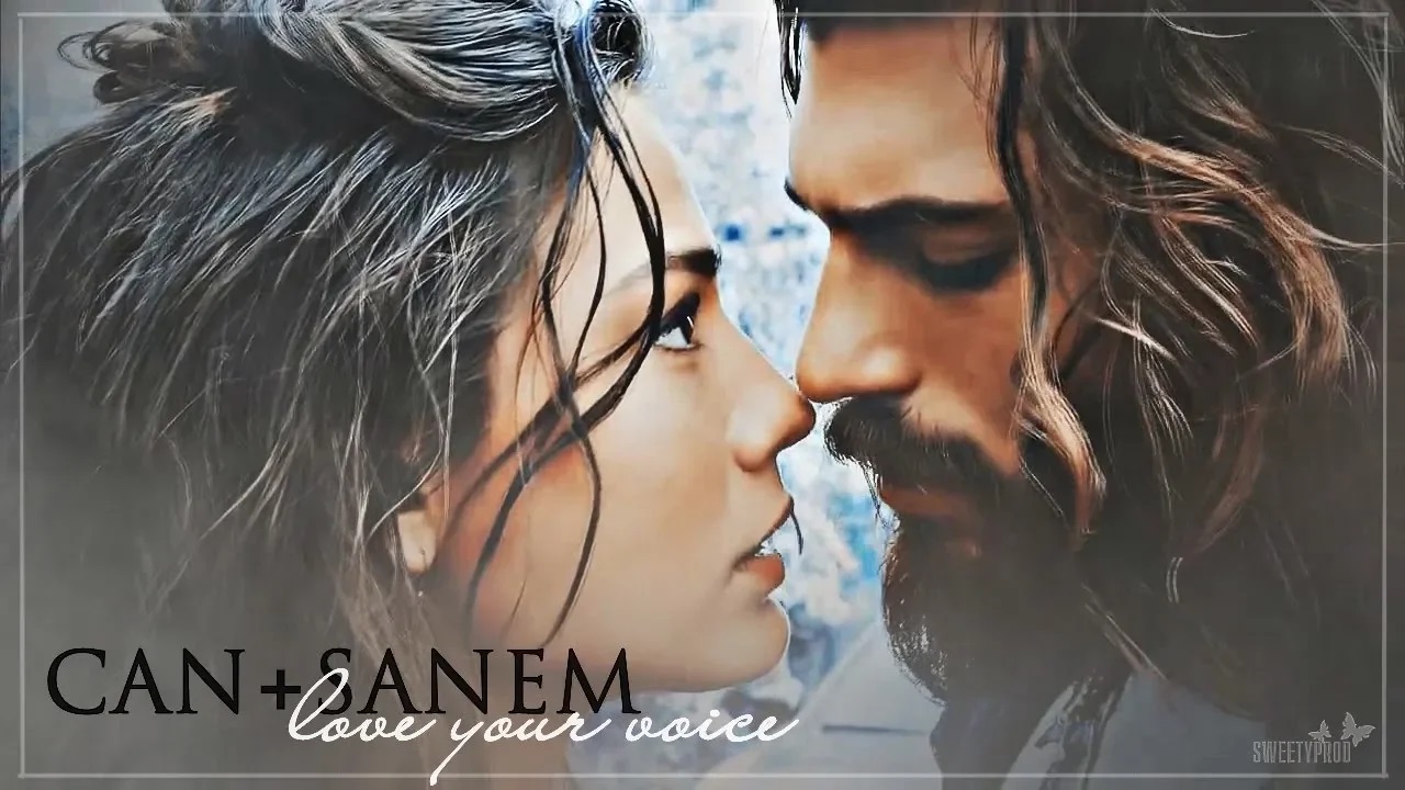 ▶ Джан + Санем/Can + Sanem || Love Your Voice