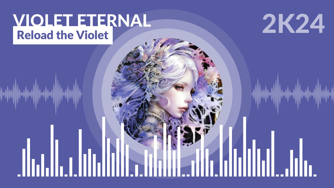 Violet Eternal - Reload the Violet