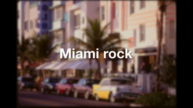 Miami Rock