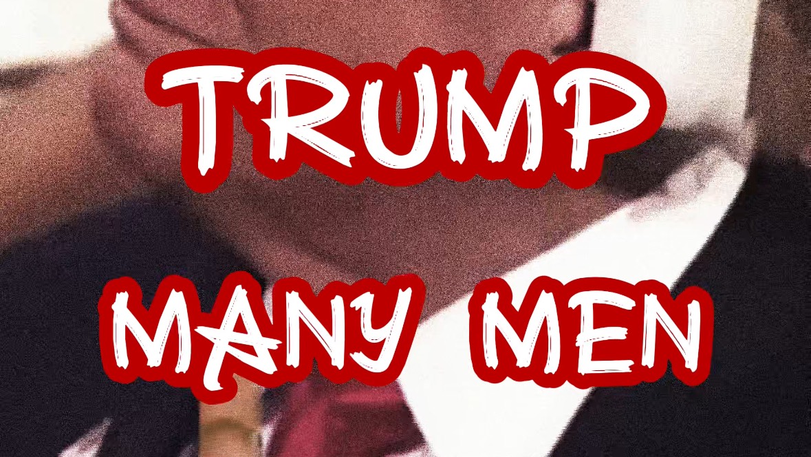 Donald Trump - Many Men