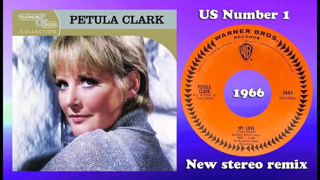 Petula Clark - My Love - 2023 stereo remix