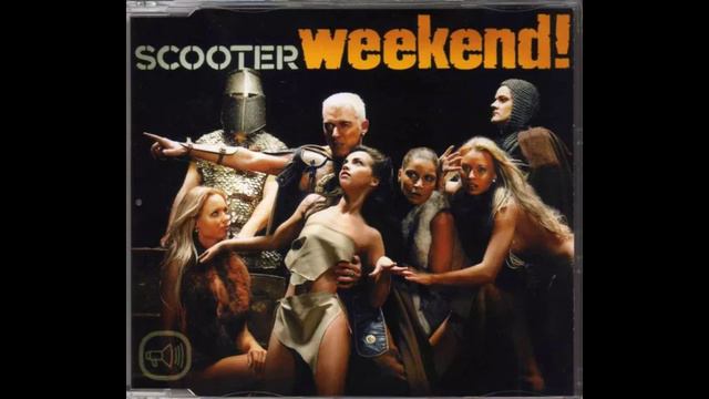 SCOOTER - Weekend! (CDM)