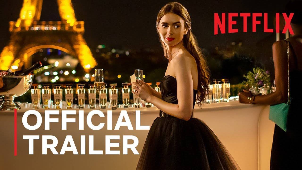 TV series Emily in Paris, season 1 - Official Trailer | Netflix
