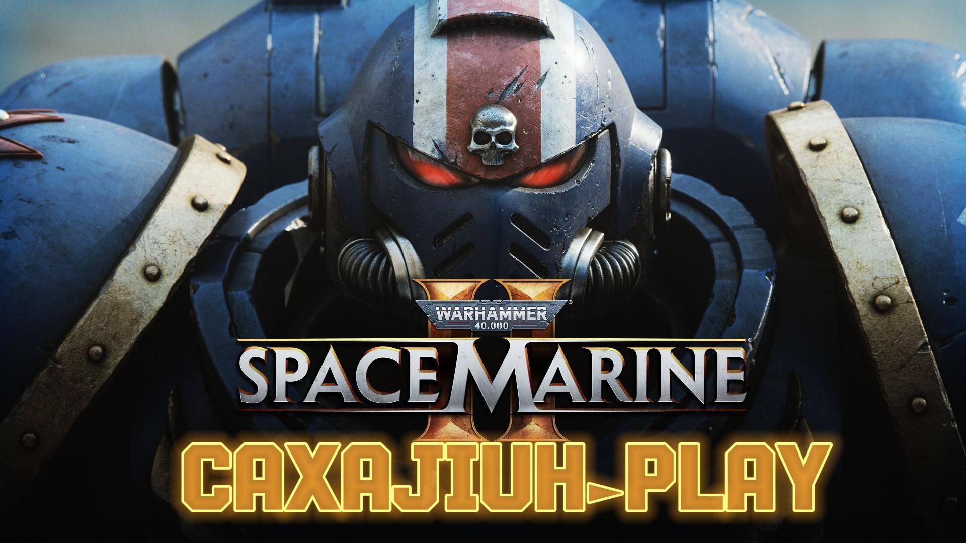 Warhammer 40,000: Space Marine 2 💠 Прохождение ➤ #2!!!  👀🔞