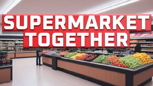 Supermarket Together №2 "Становление империи супермаркета КОСОЁБИКОВ"