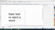 Corel Draw Tips & Tricks Make a Font Italic and make more than one the same