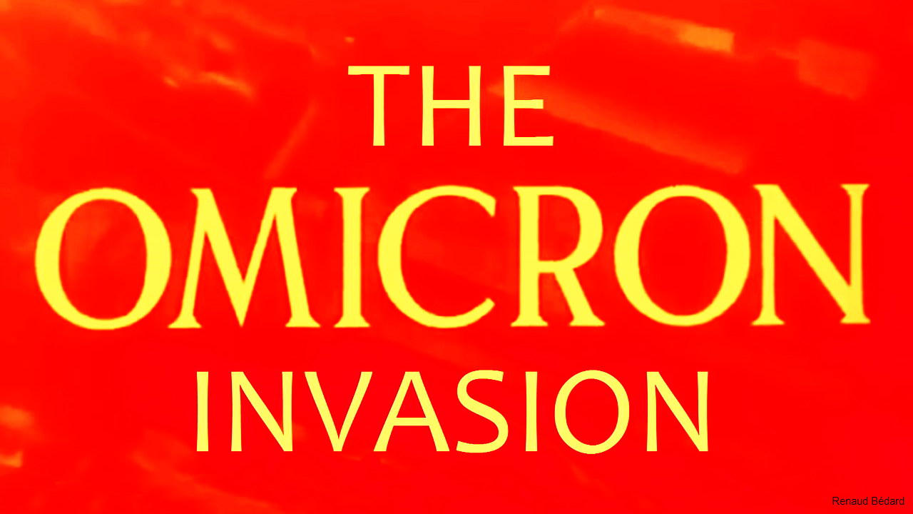 THE OMICRON INVASION Вторжение страха
